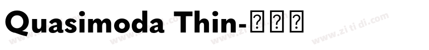 Quasimoda Thin字体转换